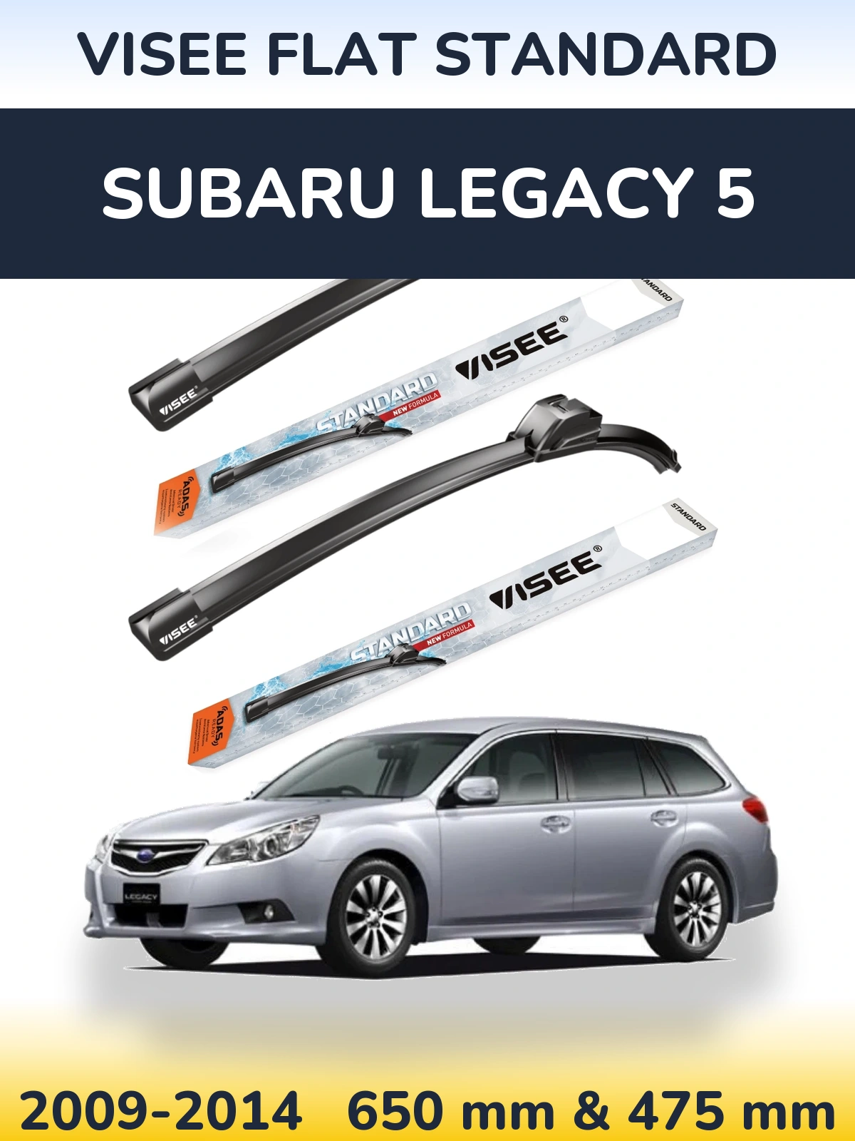 Front wiper blade set VISEE FLAT STANDARD 650 & 475 mm for Subaru Legacy 5 2009-2014