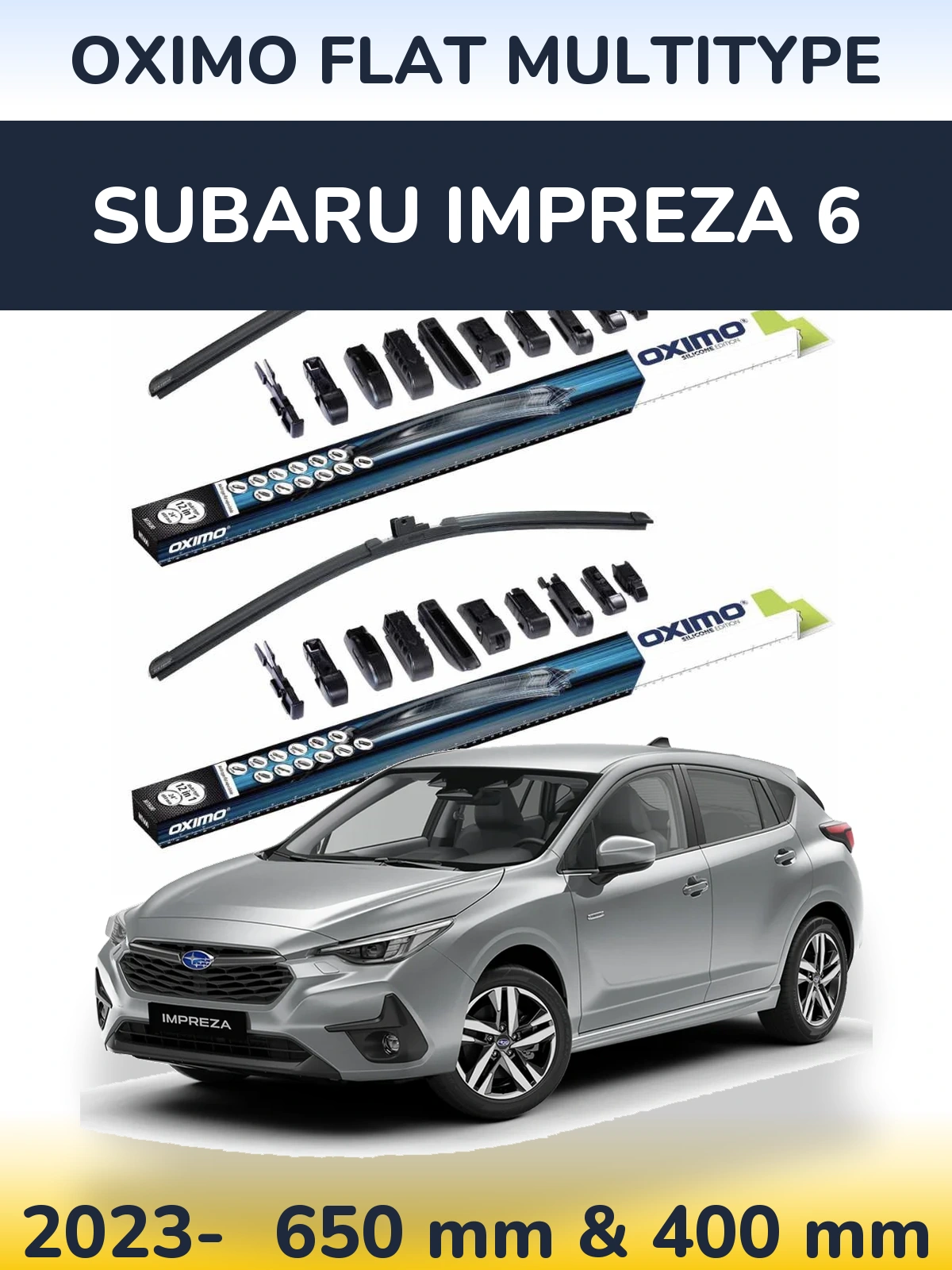 Front wiper blade set Oximo Flat MultiTüüpe 650 & 400 mm for Subaru Impreza 6 2023-2026
