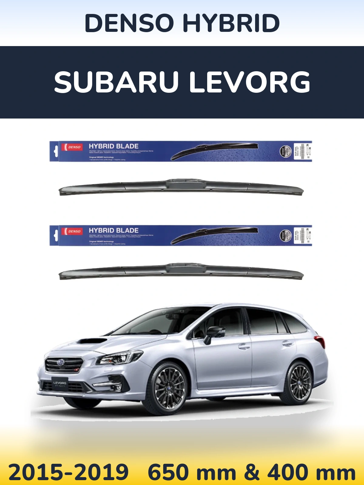 Комплект передніх щіток Denso Hybrid 650 & 400 мм для Subaru Levorg 2015-2019