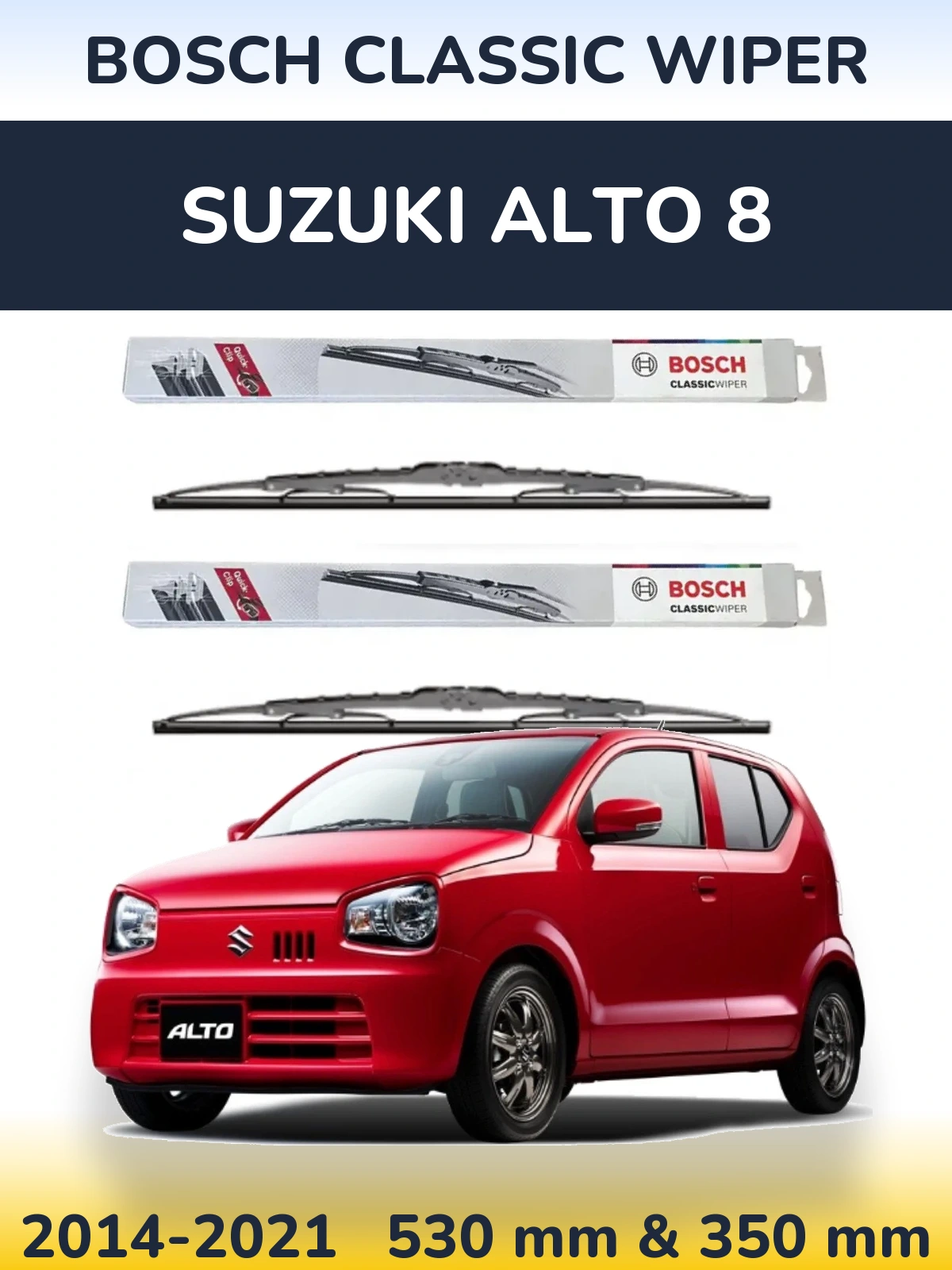 Комплект передніх щіток BOSCH Classic Wiper 530 & 340 мм для Suzuki Alto 8 2014-2021