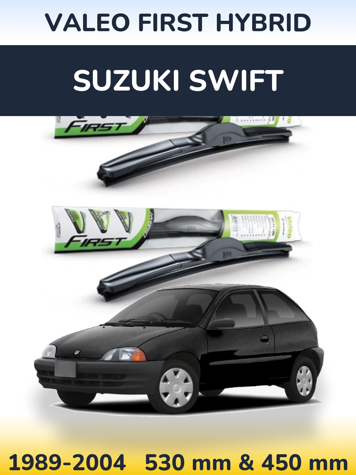 Front wiper blade set Valeo First Hybrid 530 & 450 mm for Suzuki Swift 1989-2004