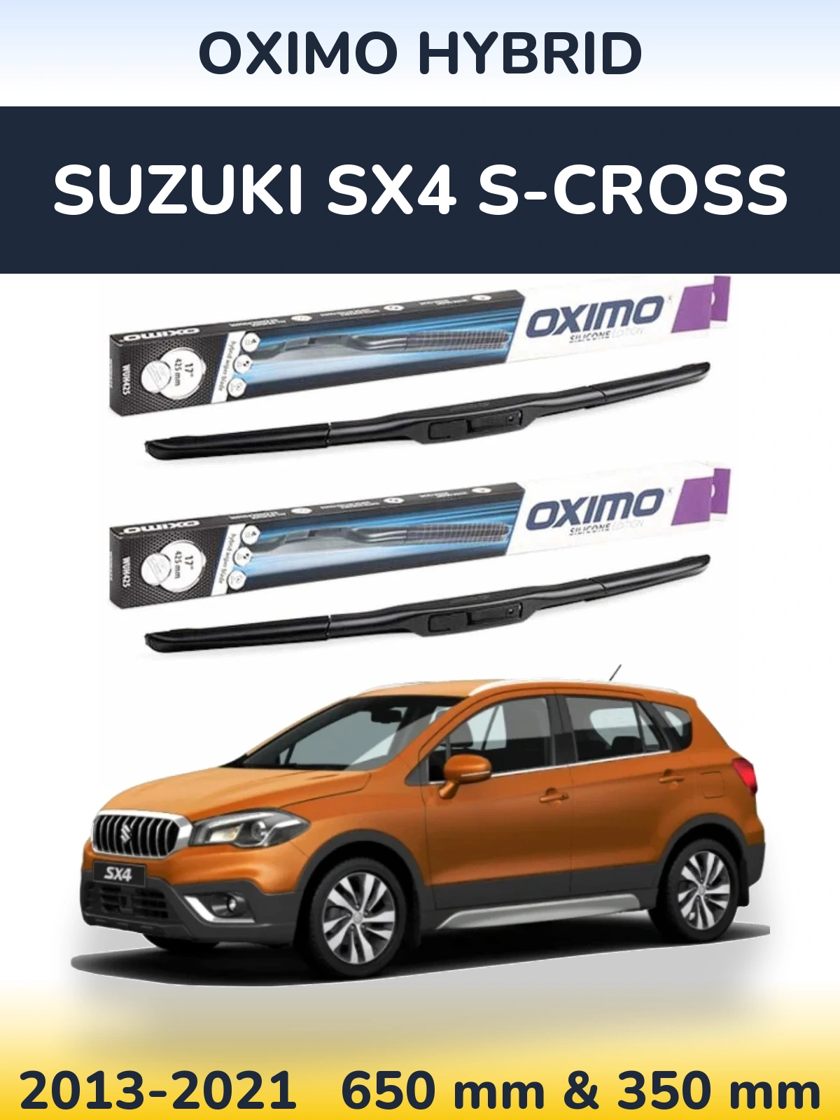 Комплект передніх щіток Oximo Hybrid 650 & 350 мм для Suzuki SX4 S-Cross 2013-2021