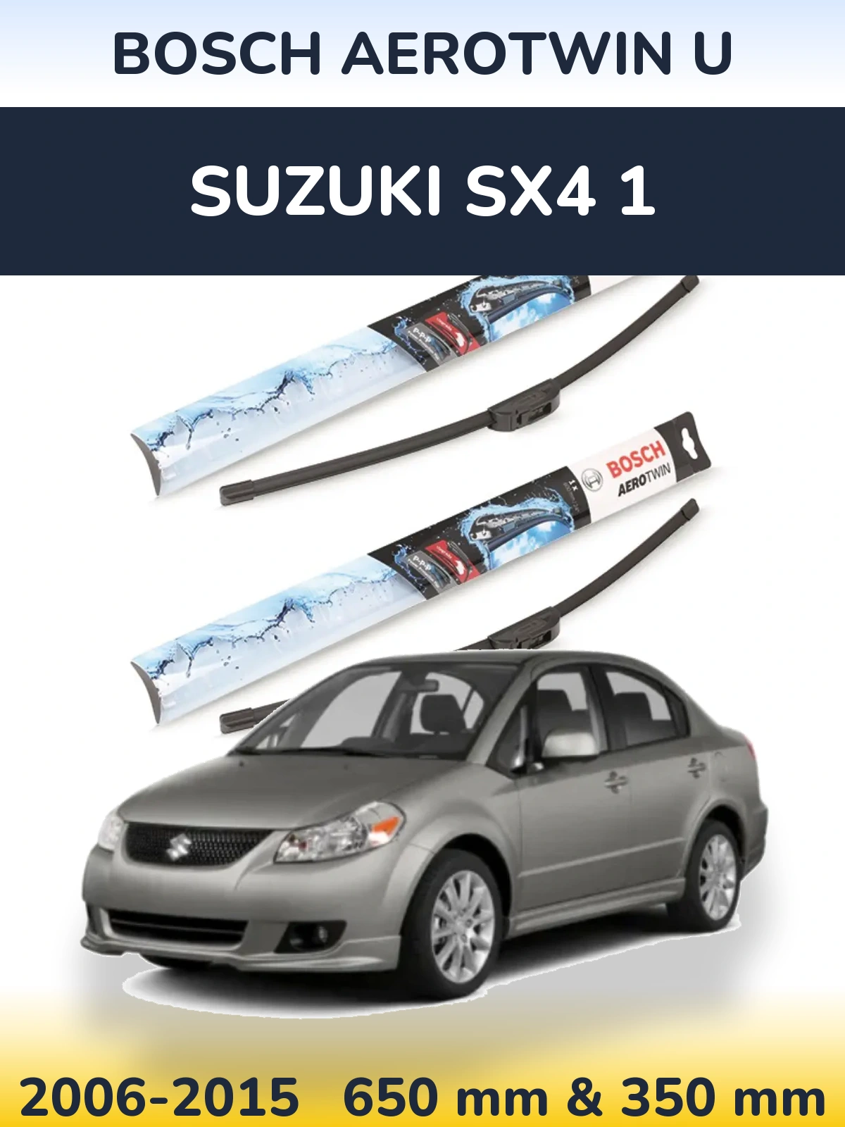 Комплект передніх щіток BOSCH AeroTwin U 650 & 350 мм для Suzuki SX4 1 2006-2015