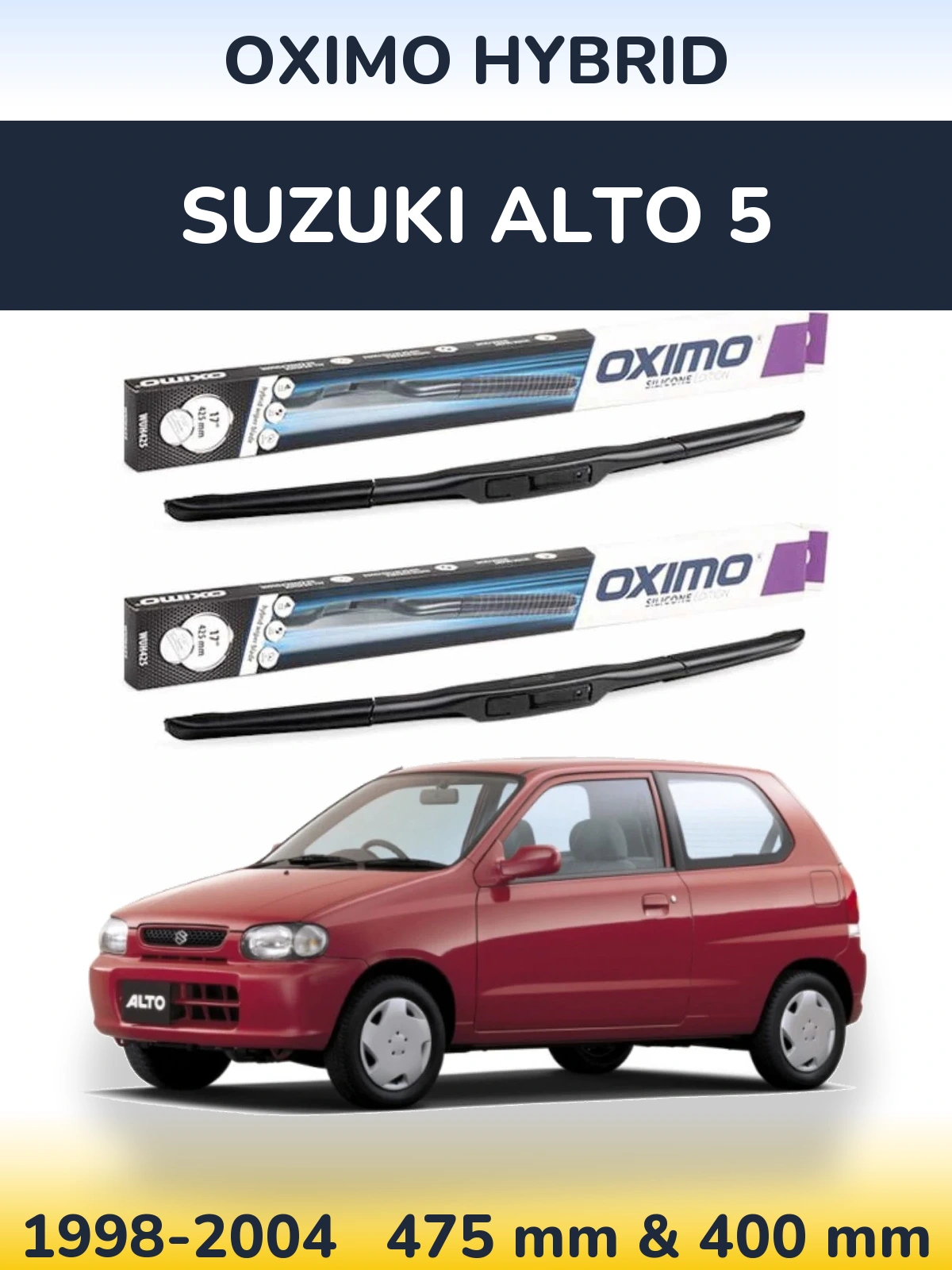 Комплект передніх щіток Oximo Hybrid 475 & 400 мм для Suzuki Alto 5 1998-2004