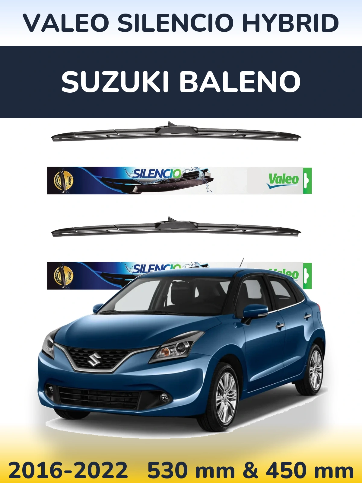 Комплект передніх щіток Valeo Silencio Hybrid 530 & 450 мм для Suzuki Baleno 2016-2022