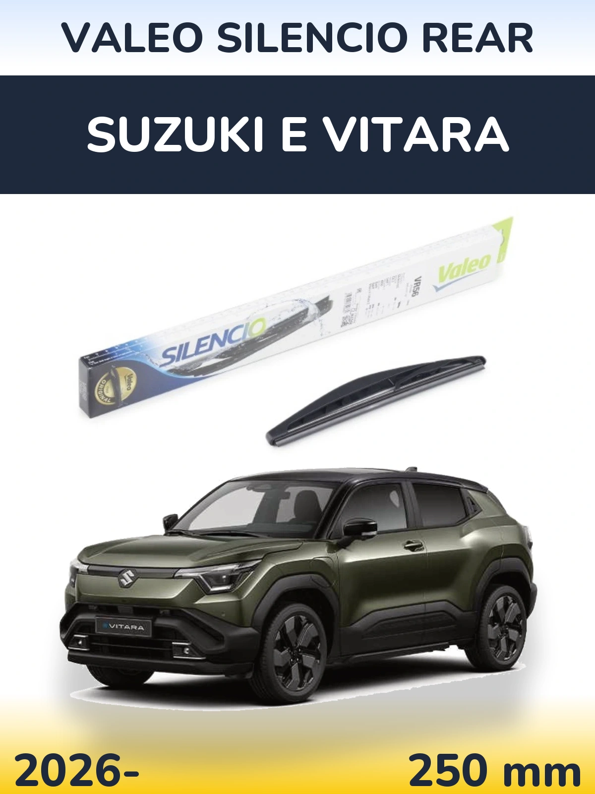 Задня щітка Valeo Silencio Rear 240 мм для Suzuki e Vitara 2026-2026