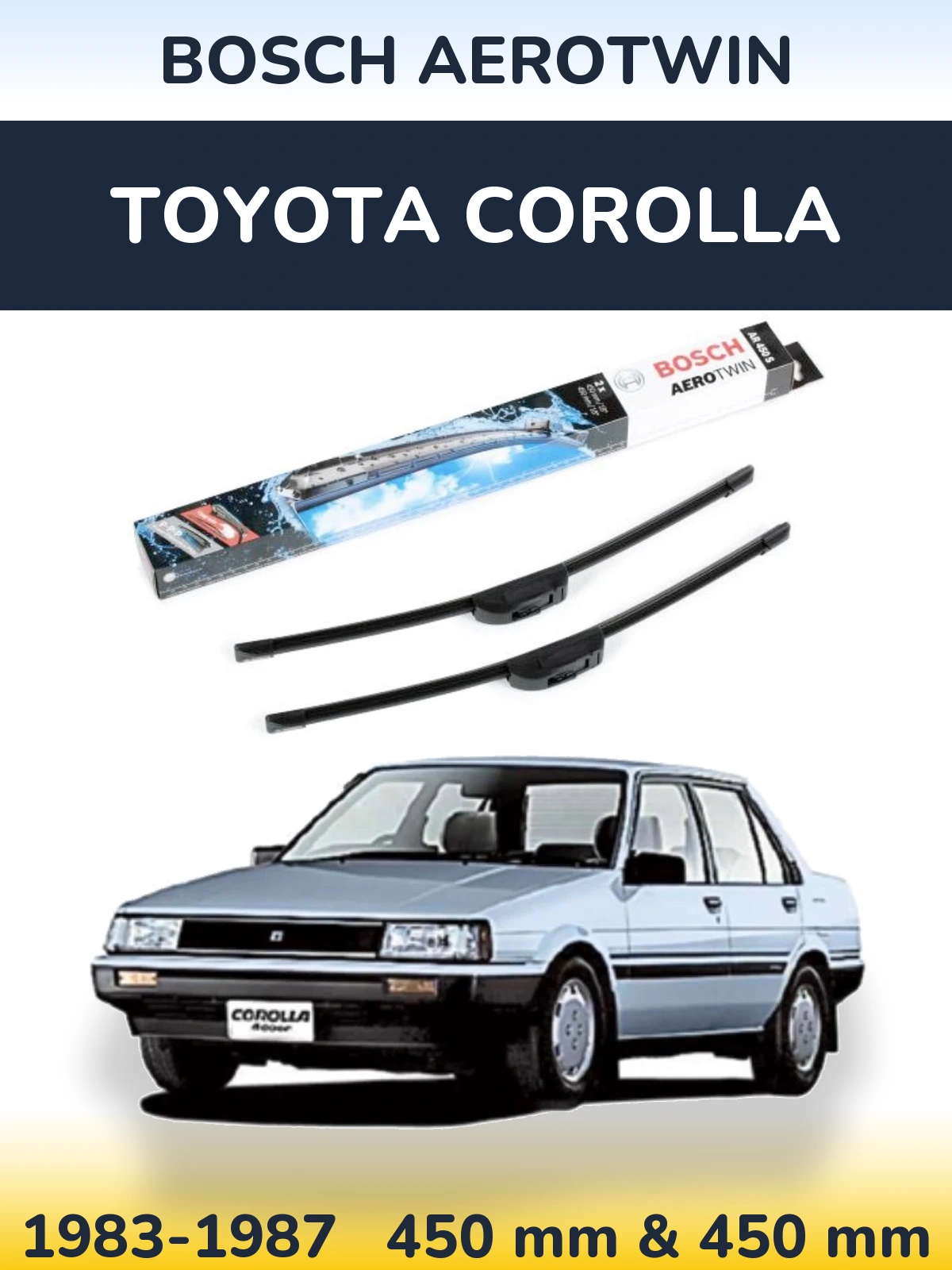 Комплект передніх щіток BOSCH AeroTwin 450 & 450 мм для Toyota Corolla 1983-1987