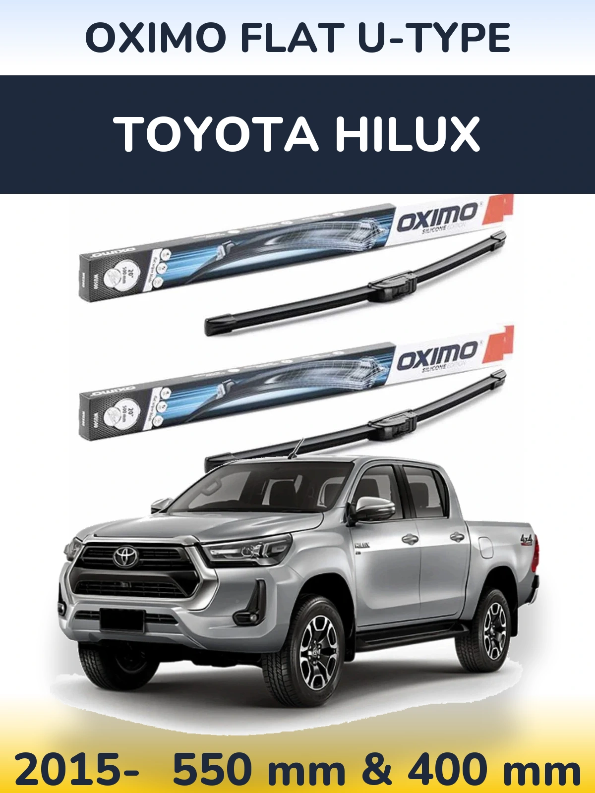 Комплект передніх щіток Oximo Flat U-type 550 & 400 мм для Toyota Hilux 2015-2026