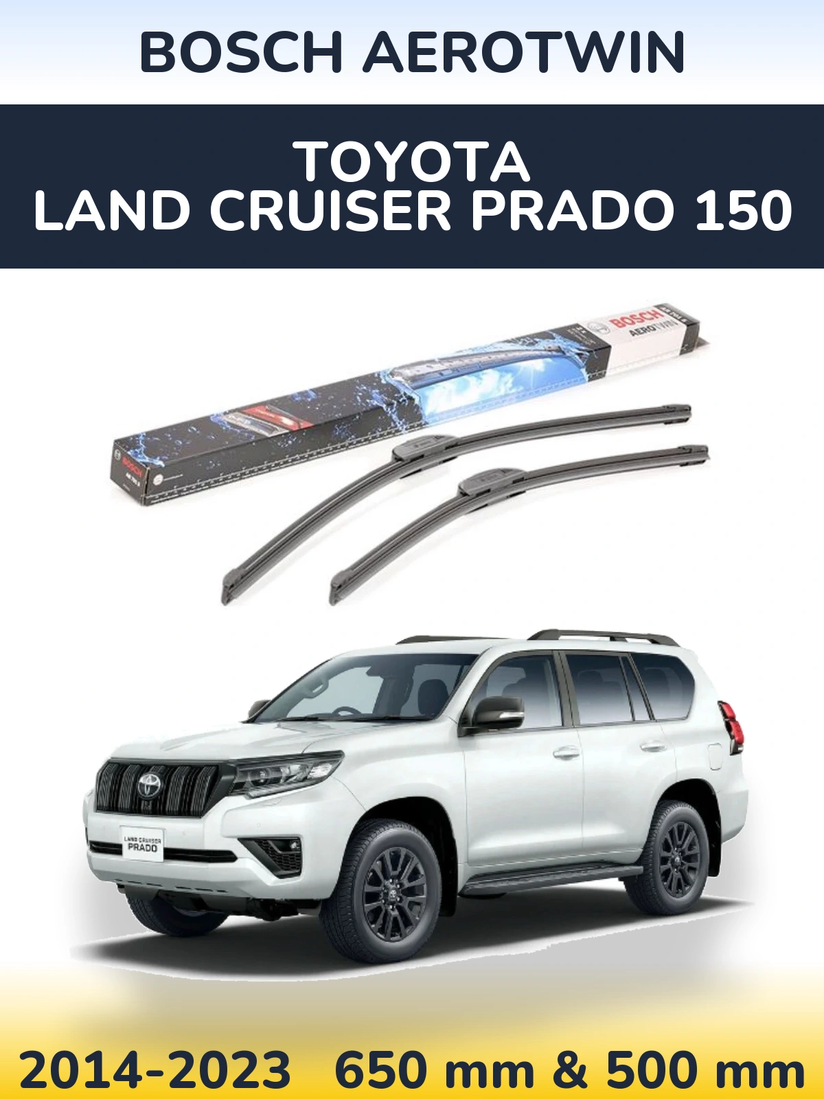 Комплект передних дворников BOSCH AeroTwin 650 & 500 мм для Toyota Land Cruiser Prado 150 2014-2023