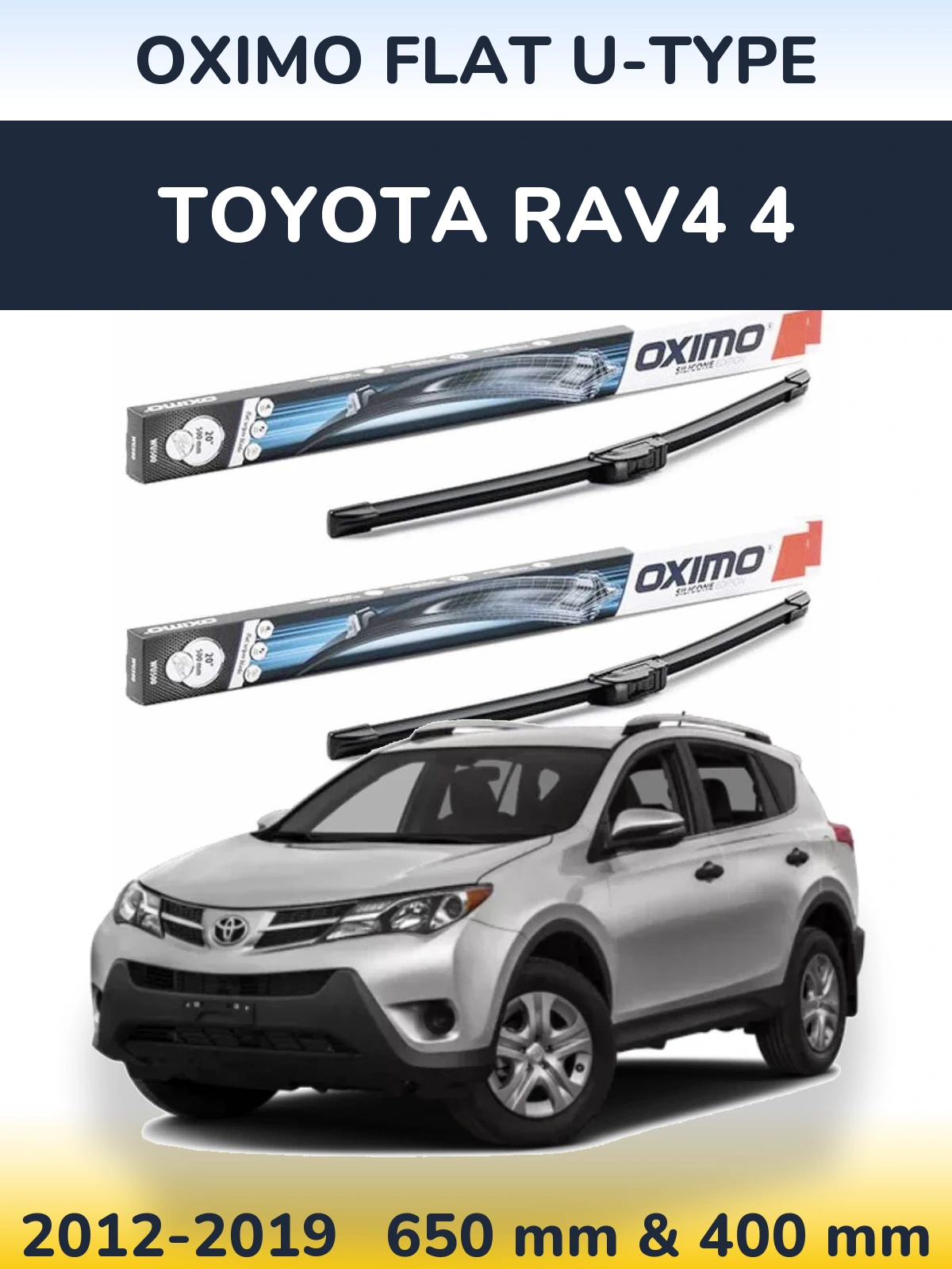 Комплект передніх щіток Oximo Flat U-type 650 & 400 мм для Toyota RAV4 4 2012-2019