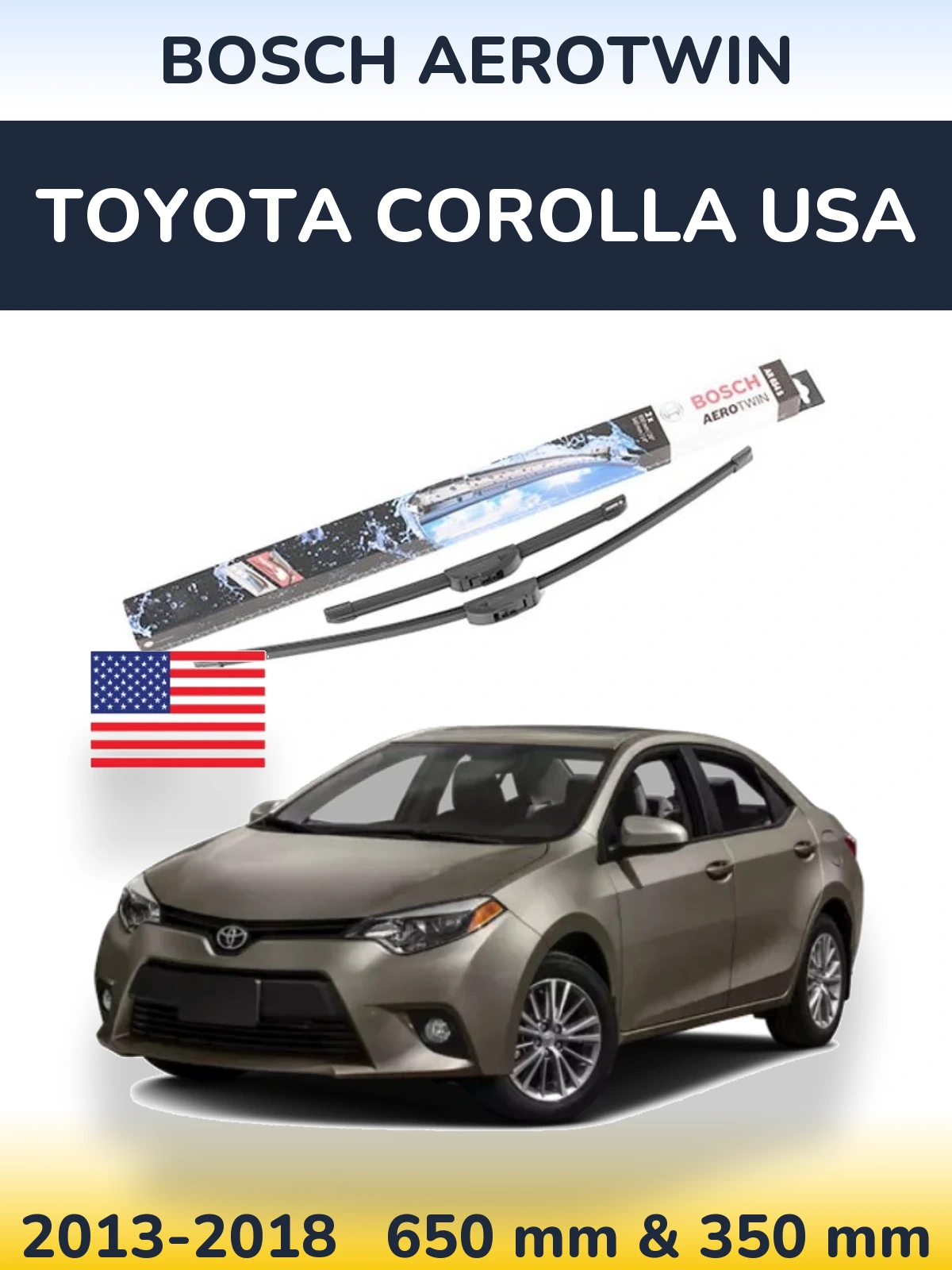 Комплект передних дворников BOSCH AeroTwin 650 & 350 мм для Toyota Corolla USA 2013-2018