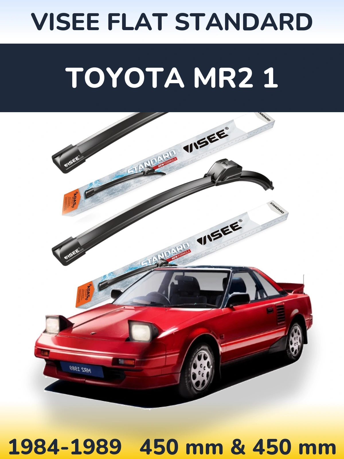 Комплект передніх щіток VISEE FLAT STANDARD 450 & 450 мм для Toyota MR2 1 1984-1989