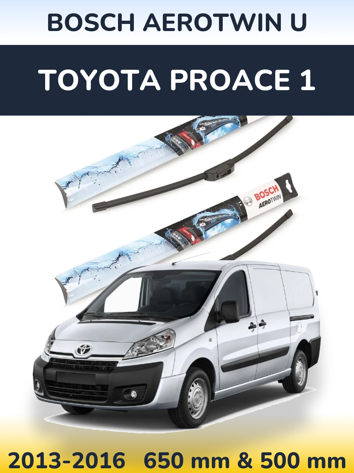 Комплект передніх щіток BOSCH AeroTwin U 650 & 500 мм для Toyota ProAce 1 2013-2016