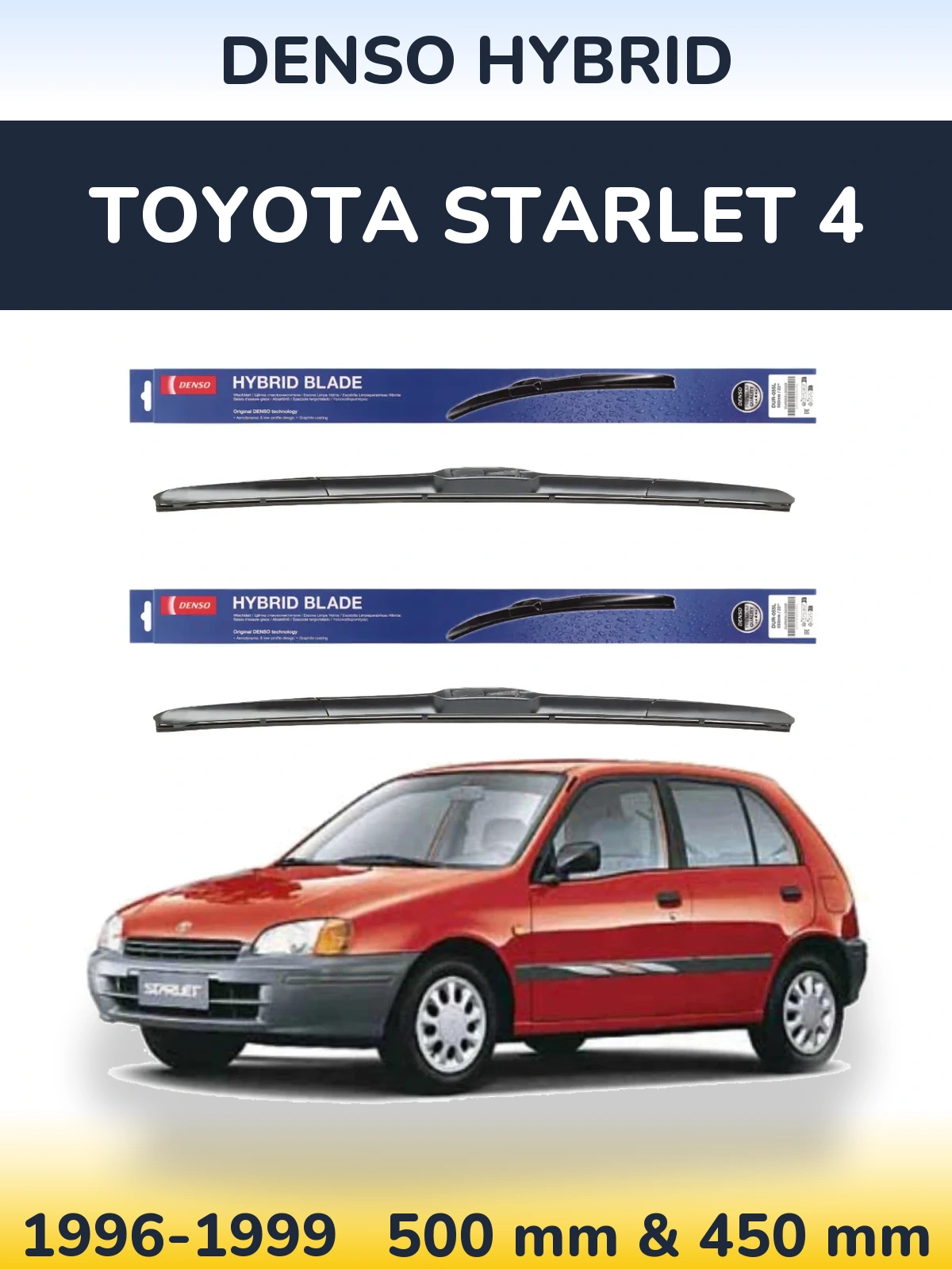 Комплект передних дворников Denso Hybrid 500 & 450 мм для Toyota Starlet 4 1996-1999