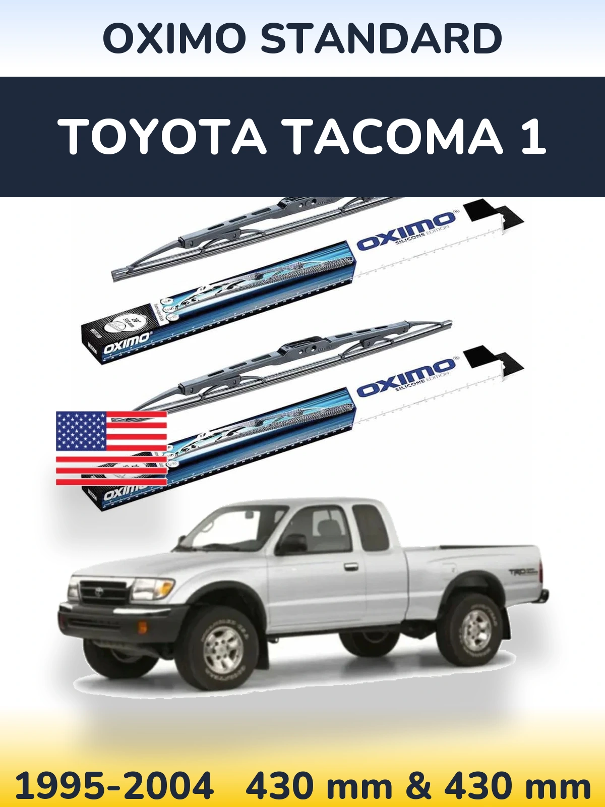 Front wiper blade set Oximo Standard 425 & 425 mm for Toyota Tacoma 1 1995-2004