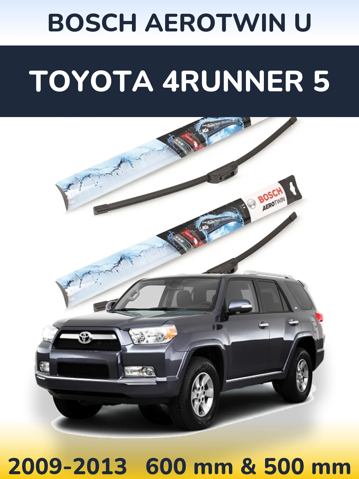 Комплект передних дворников BOSCH AeroTwin U 600 & 500 мм для Toyota 4Runner 5 2009-2013