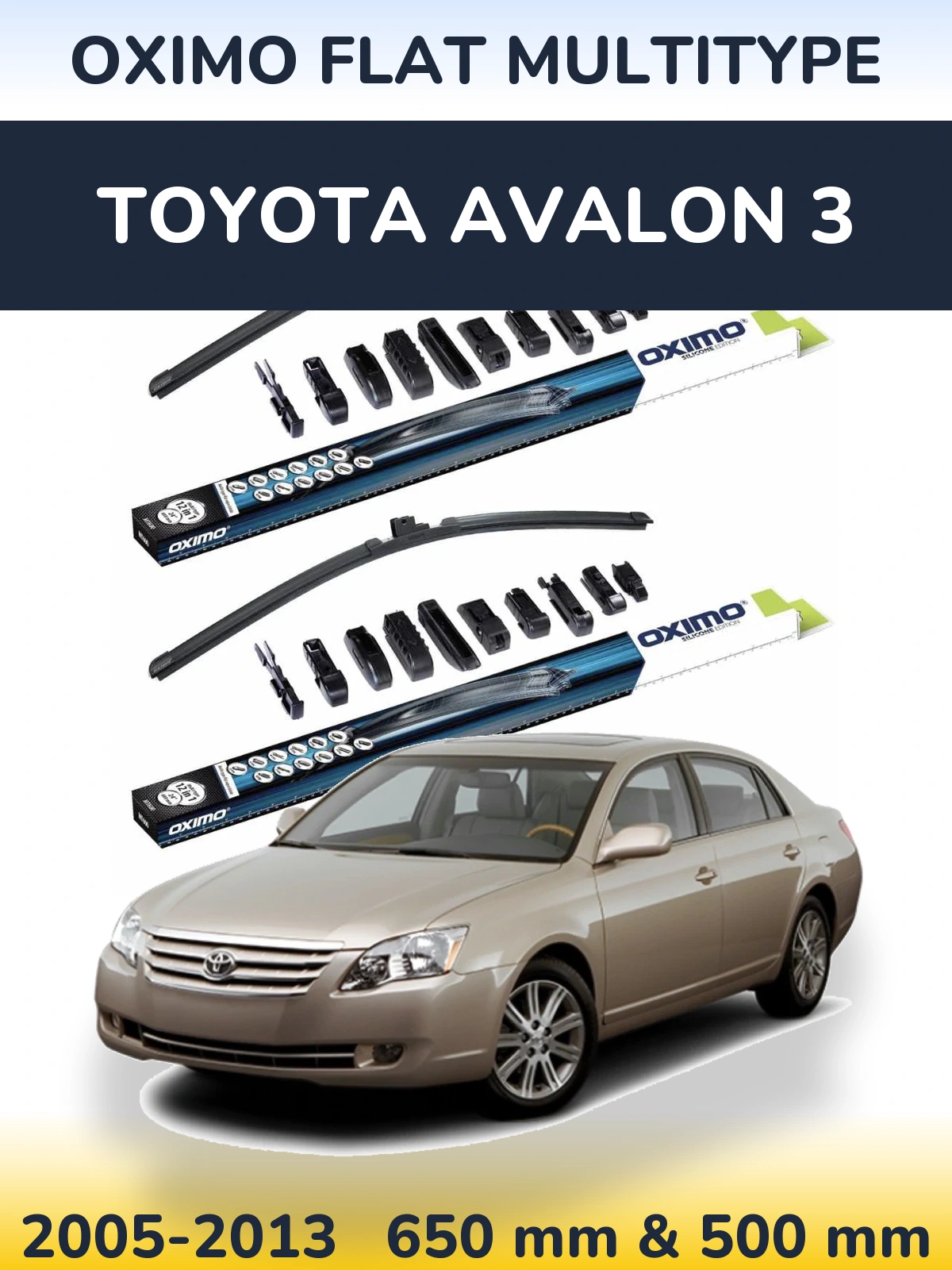 Front wiper blade set Oximo Flat MultiTüüpe 650 & 500 mm for Toyota Avalon 3 2005-2013