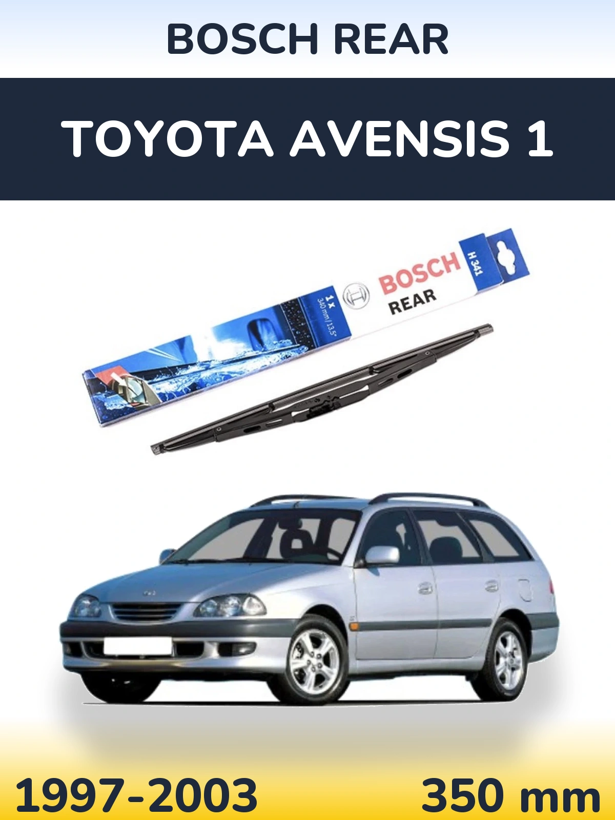 Rear wiper blade BOSCH Rear 340 mm for Toyota Avensis 1 1997-2003
