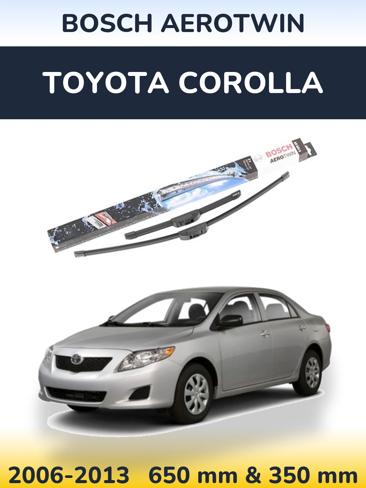Комплект передніх щіток BOSCH AeroTwin 650 & 350 мм для Toyota Corolla 2006-2013