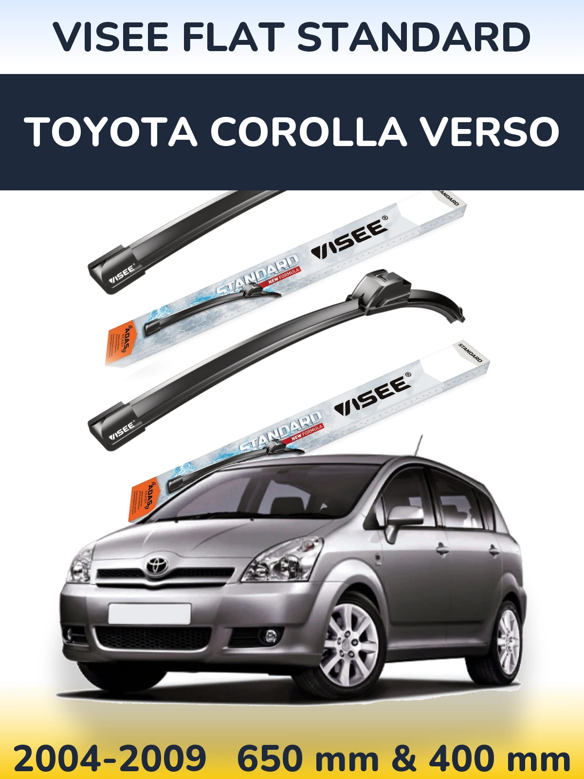 Комплект передніх щіток VISEE FLAT STANDARD 650 & 400 мм для Toyota Corolla Verso 2004-2009