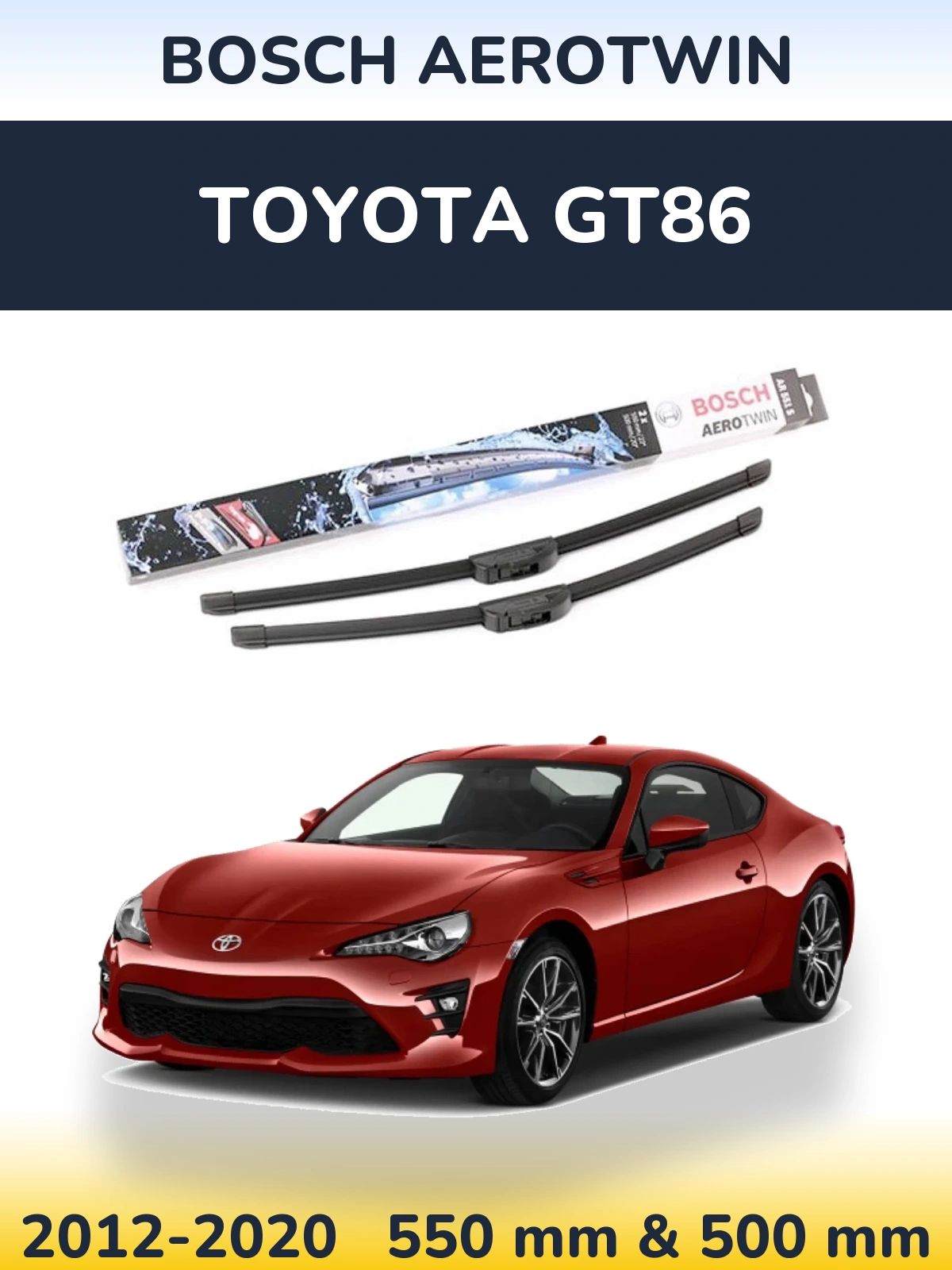Комплект передних дворников BOSCH AeroTwin 550 & 500 мм для Toyota GT86 2012-2020