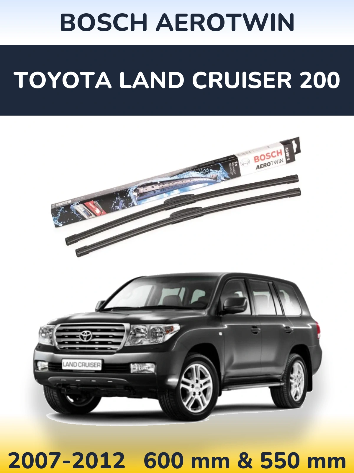 Комплект передних дворников BOSCH AeroTwin 600 & 550 мм для Toyota Land Cruiser 200 2007-2012