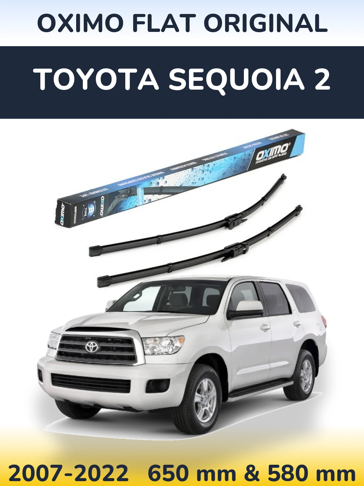 Комплект передніх щіток Oximo Flat Original 650 & 580 мм для Toyota Sequoia 2 2007-2022