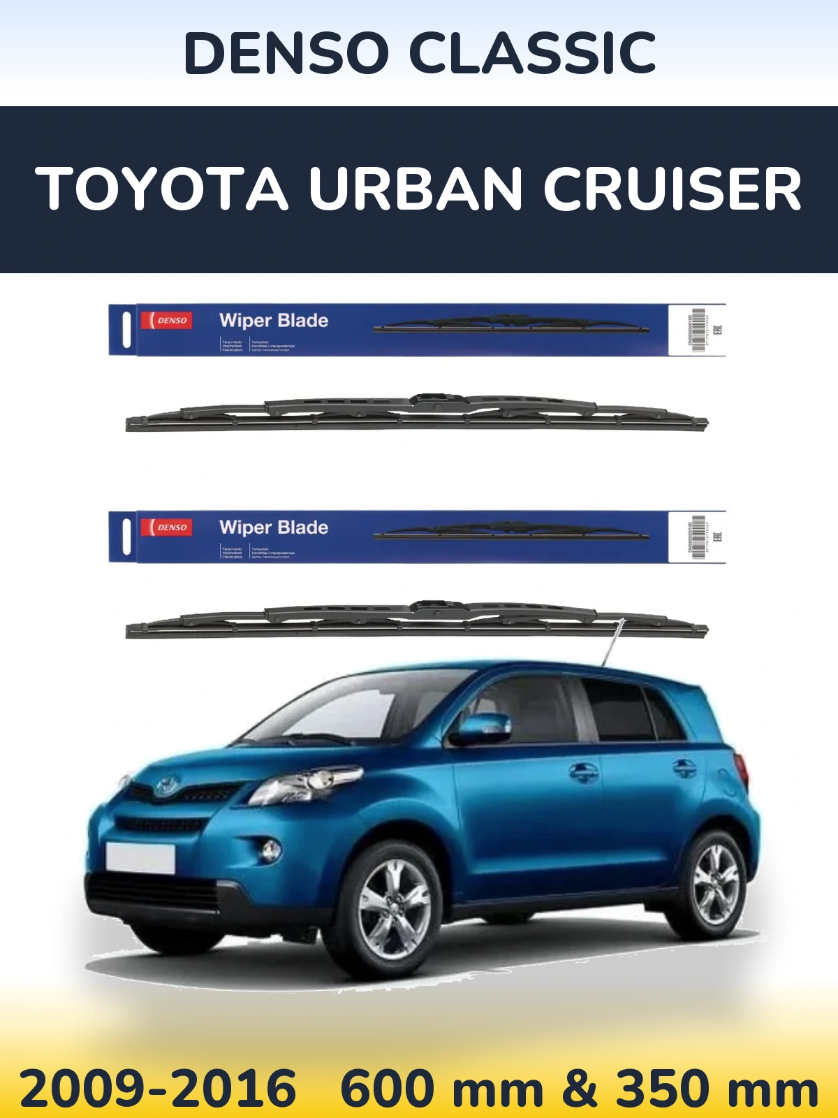Комплект передніх щіток Denso Classic 600 & 350 мм для Toyota Urban Cruiser 2009-2016