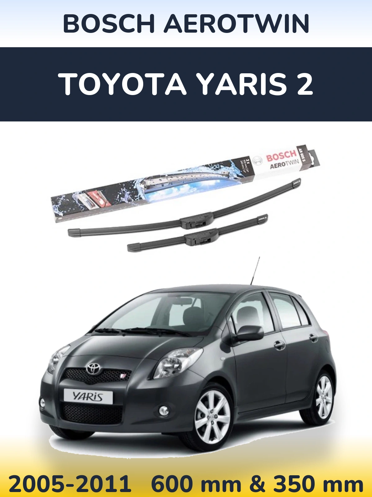 Комплект передних дворников BOSCH AeroTwin 600 & 350 мм для Toyota Yaris 2 2005-2011