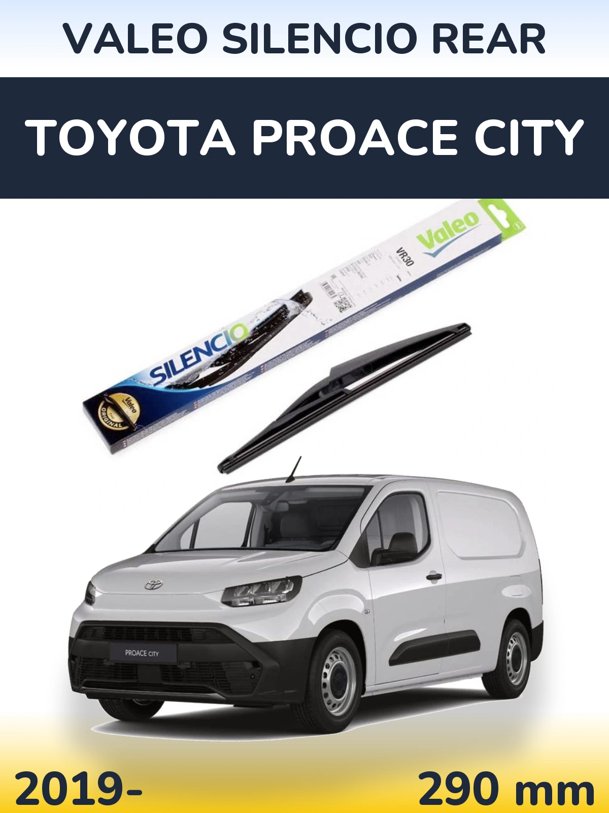 Задня щітка Valeo Silencio Rear 290 мм для Toyota ProAce City 2019-2026
