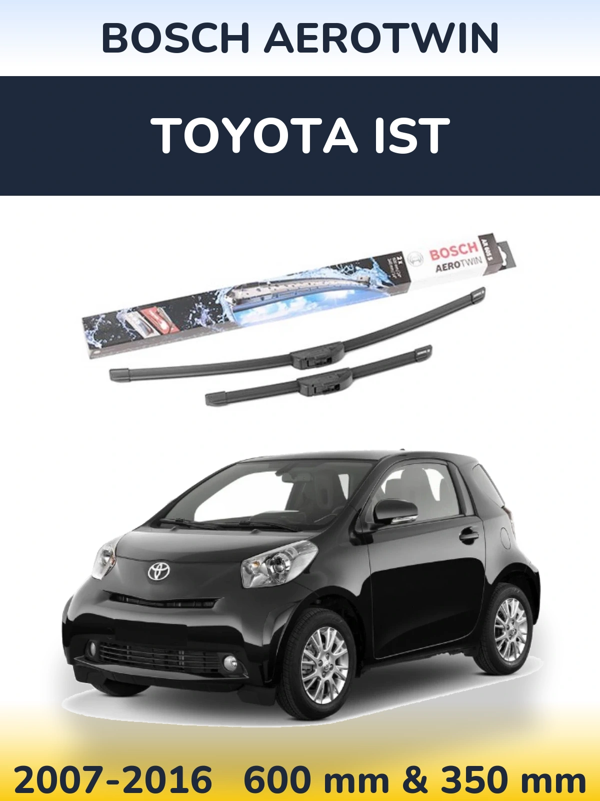 Комплект передніх щіток BOSCH AeroTwin 600 & 350 мм для Toyota Ist 2007-2016