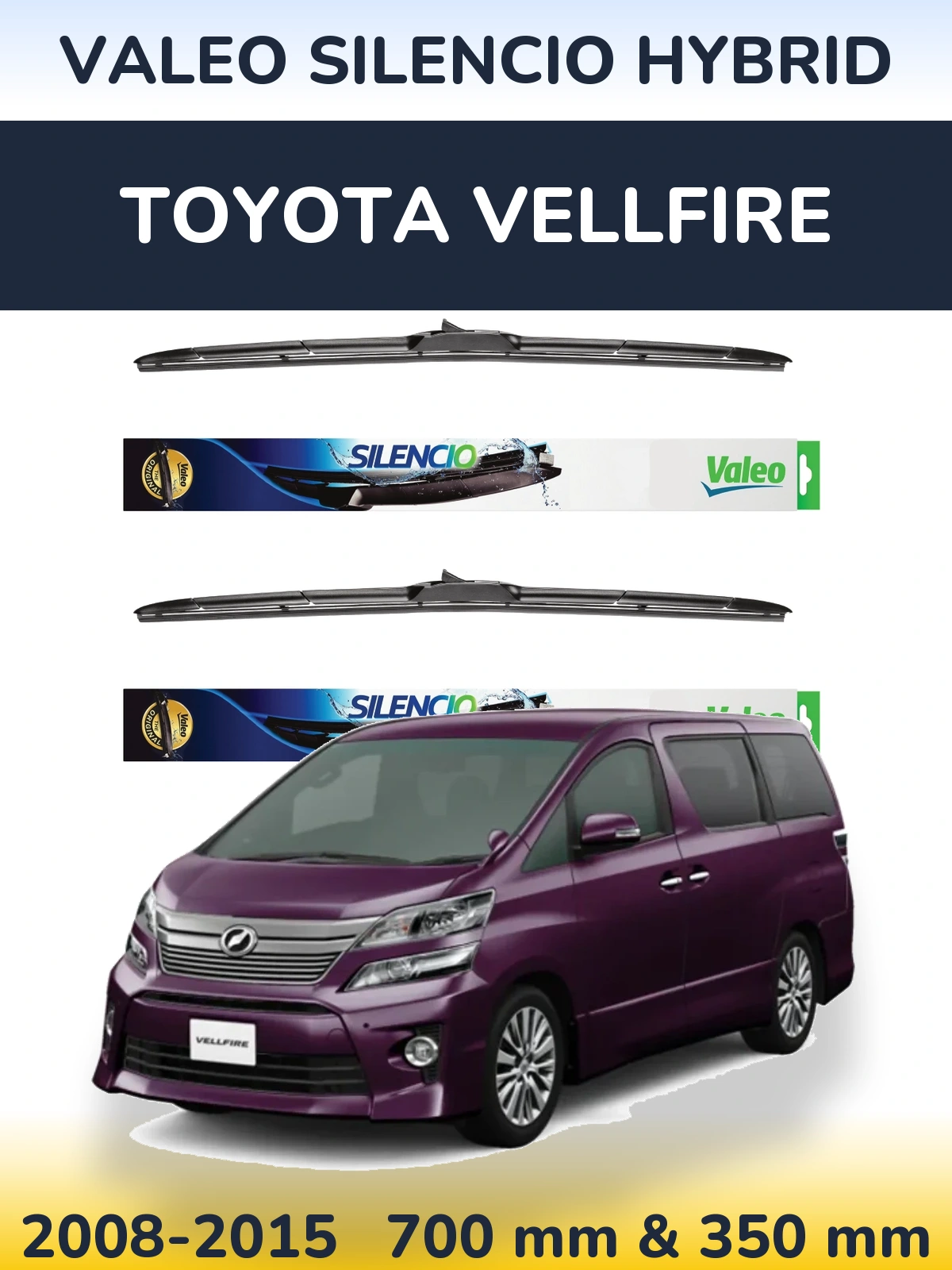 Комплект передніх щіток Valeo Silencio Hybrid 700 & 350 мм для Toyota Vellfire 2008-2015