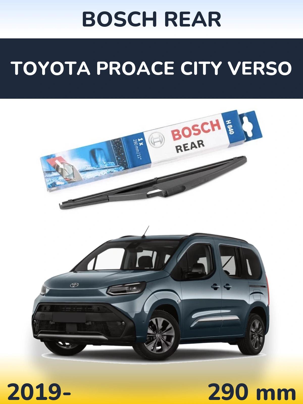 Задня щітка BOSCH Rear 290 мм для Toyota ProAce City Verso 2019-2026