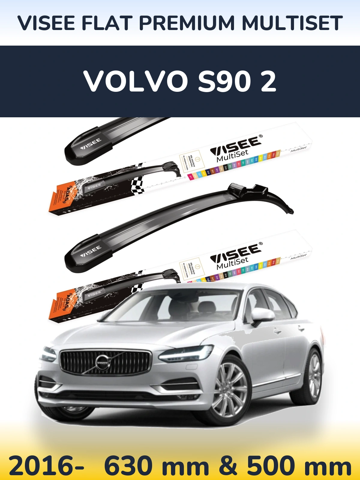 Комплект передних дворников VISEE FLAT PREMIUM MultiSet 630 & 500 мм для Volvo S90 2 2016-2026