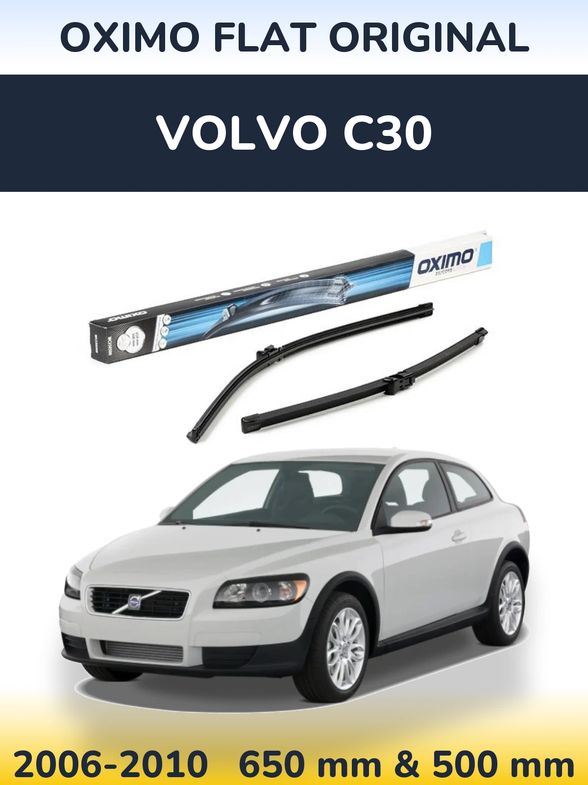 Комплект передних дворников Oximo Flat Original 650 & 500 мм для Volvo C30 2006-2010