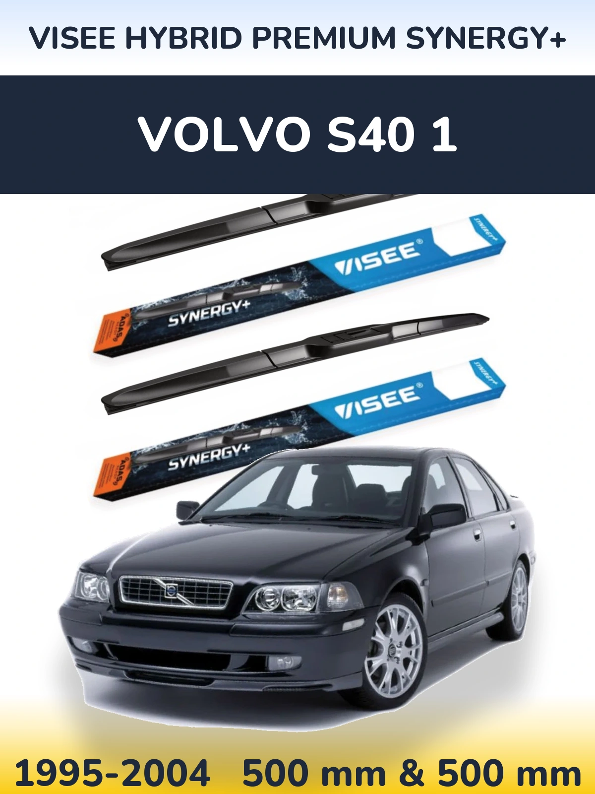 Комплект передніх щіток VISEE HYBRID PREMIUM SYNERGY+ 500 & 500 мм для Volvo S40 1 1995-2004