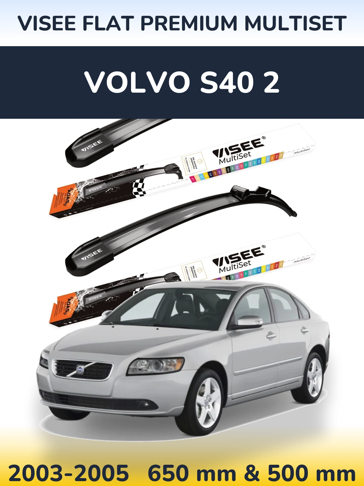 Комплект передних дворников VISEE FLAT PREMIUM MultiSet 650 & 500 мм для Volvo S40 2 2003-2005