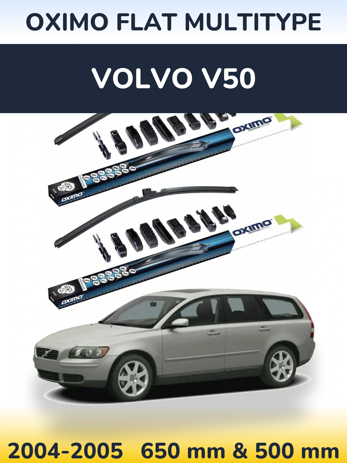 Front wiper blade set Oximo Flat MultiTüüpe 650 & 500 mm for Volvo V50 2004-2005