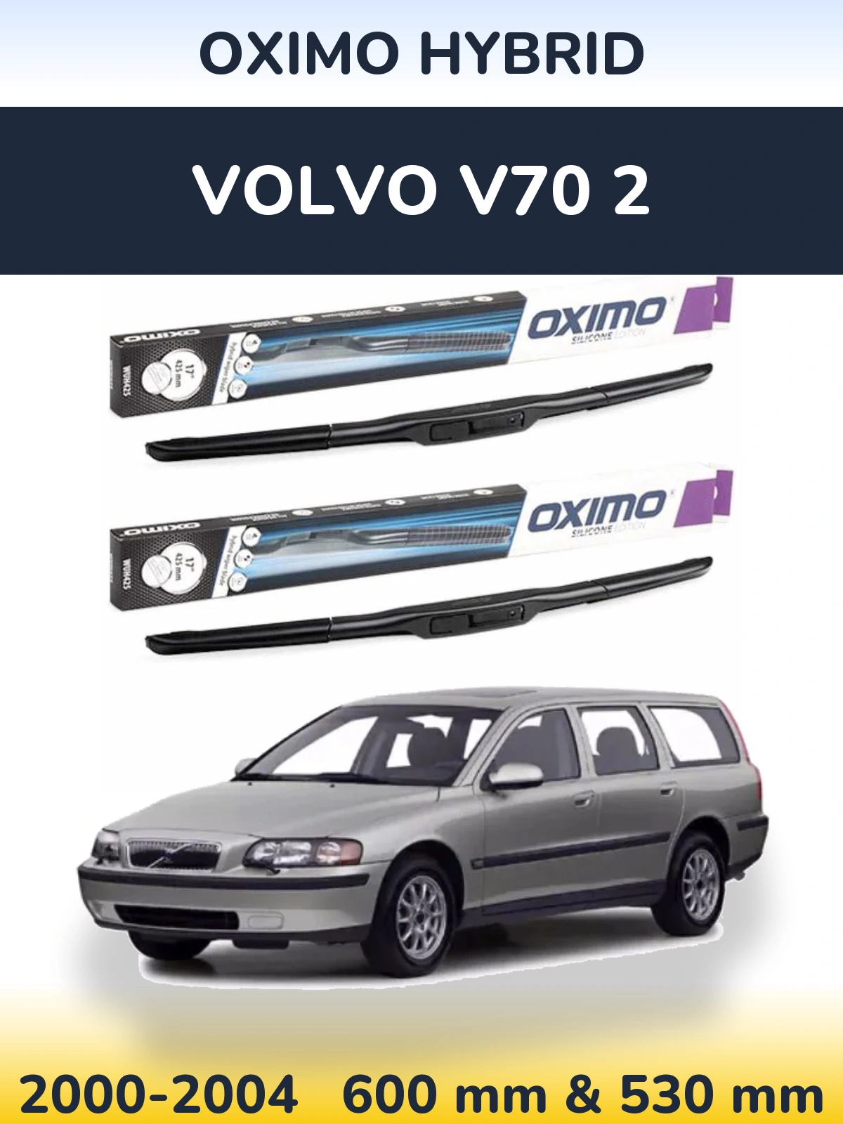 Комплект передних дворников Oximo Hybrid 600 & 530 мм для Volvo V70 2 2000-2004
