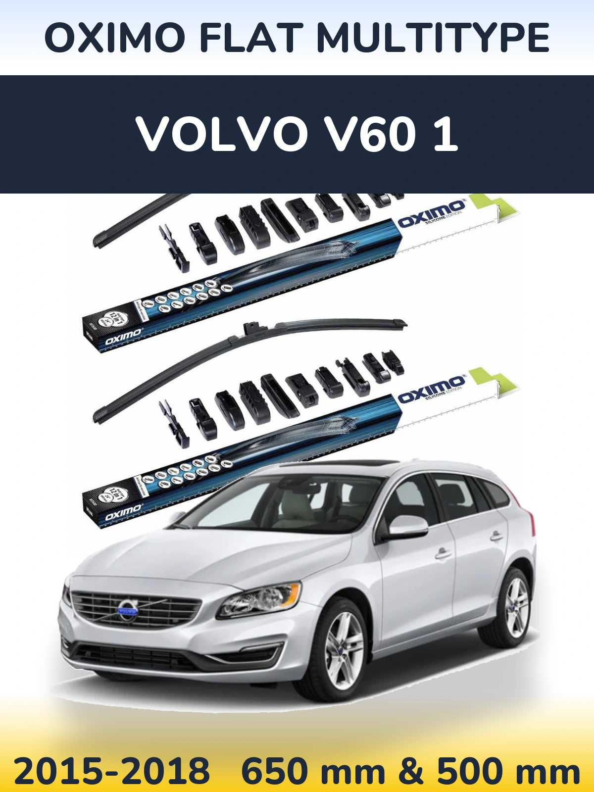 Front wiper blade set Oximo Flat MultiTüüpe 650 & 500 mm for Volvo V60 1 2015-2018