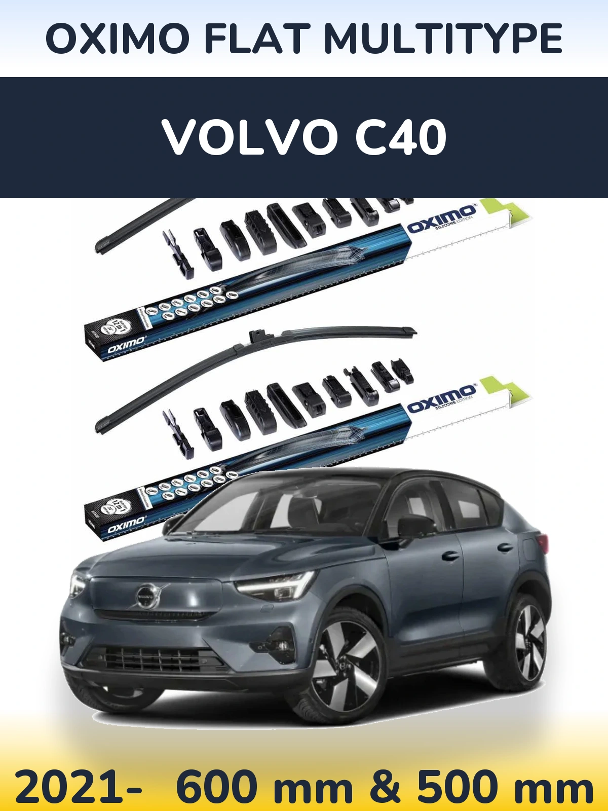 Front wiper blade set Oximo Flat MultiTüüpe 600 & 500 mm for Volvo C40 2021-2026