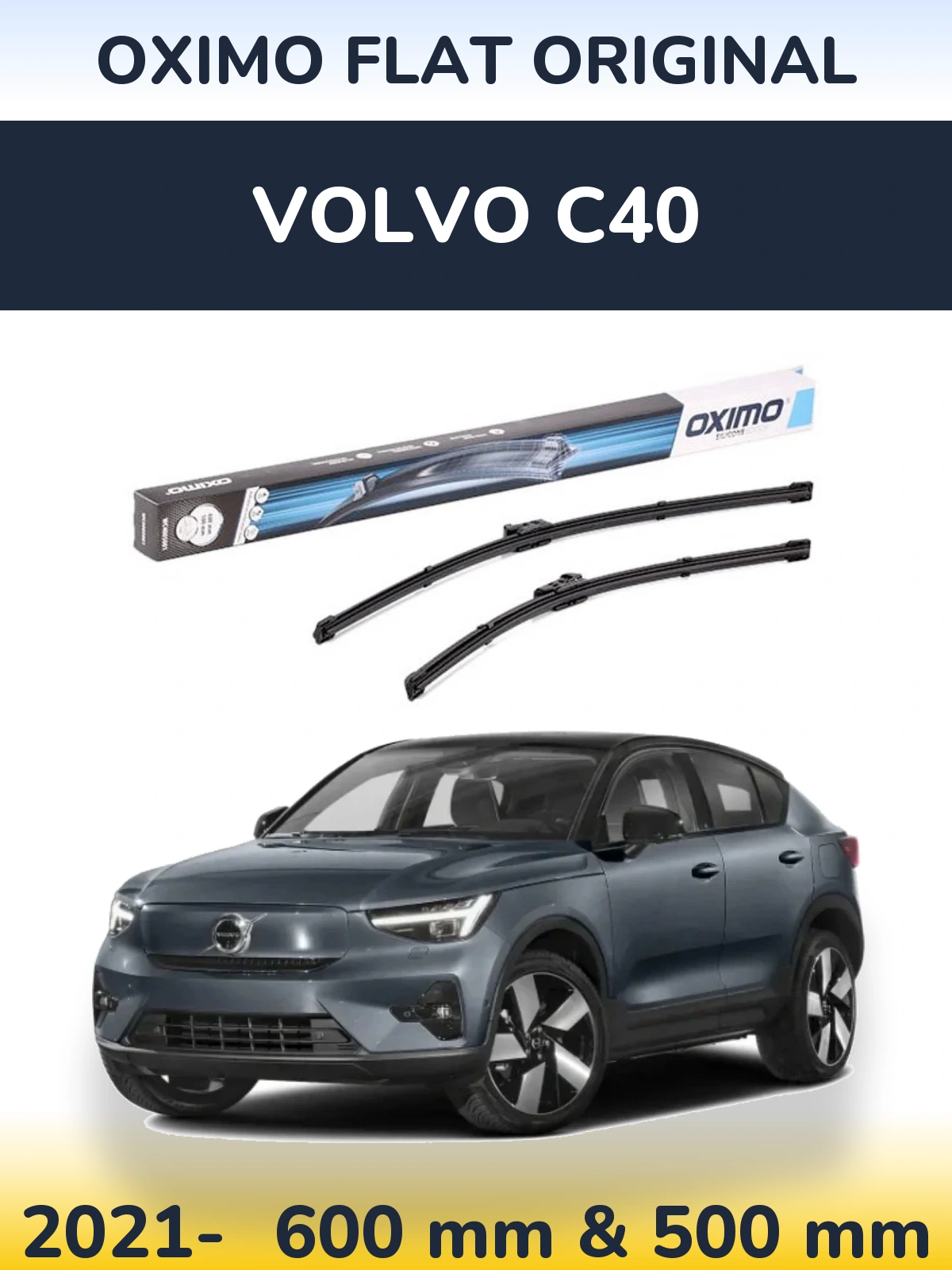 Комплект передніх щіток Oximo Flat Original 600 & 500 мм для Volvo C40 2021-2026