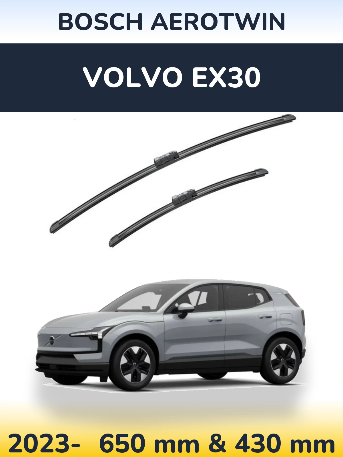 Front wiper blade set BOSCH AeroTwin 650 & 430 mm for Volvo EX30 2023-