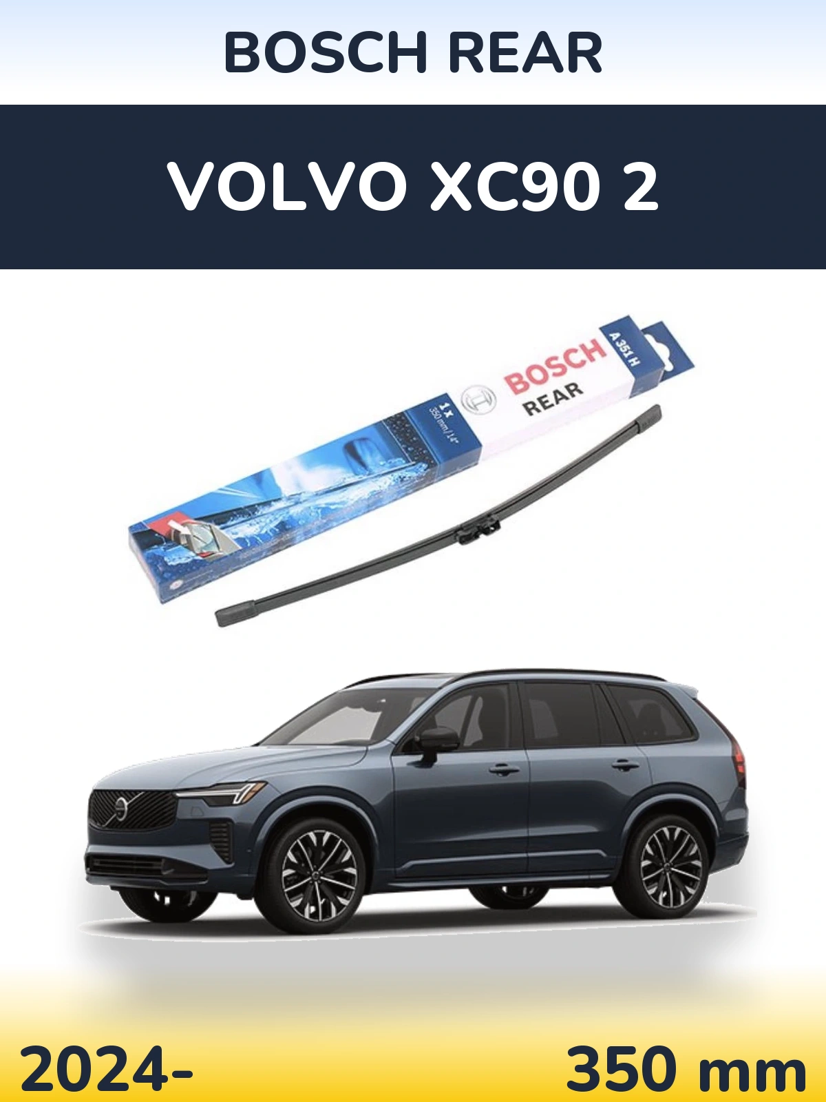Задня щітка BOSCH Rear 350 мм для Volvo XC90 2 2024-2026