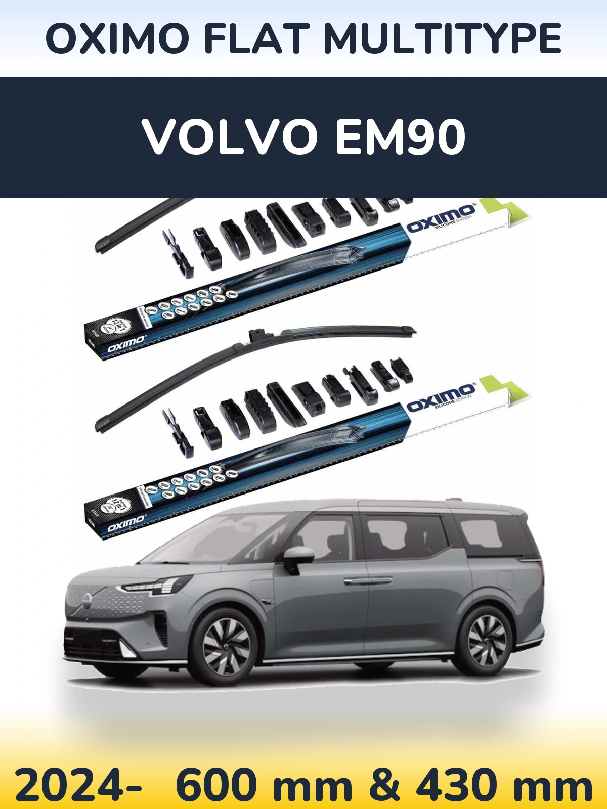 Front wiper blade set Oximo Flat MultiTüüpe 600 & 430 mm for Volvo EM90 2024-2026