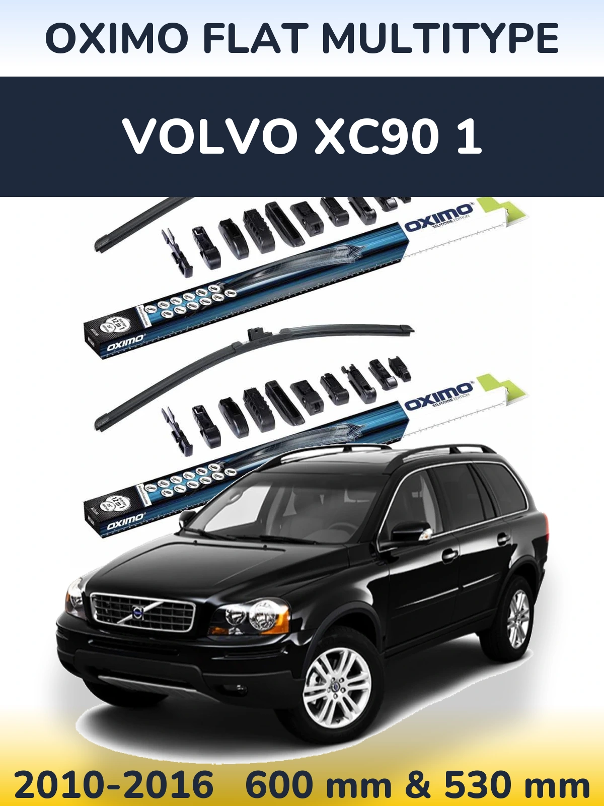 Front wiper blade set Oximo Flat MultiTüüpe 600 & 530 mm for Volvo XC90 1 2010-2016