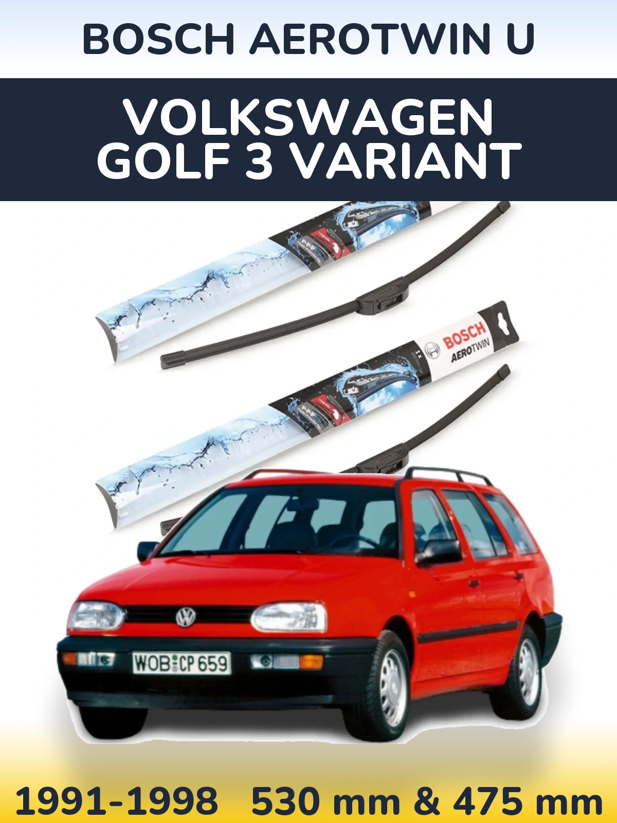 Комплект передних дворников BOSCH AeroTwin U 530 & 475 мм для Volkswagen Golf 3 Variant 1991-1998