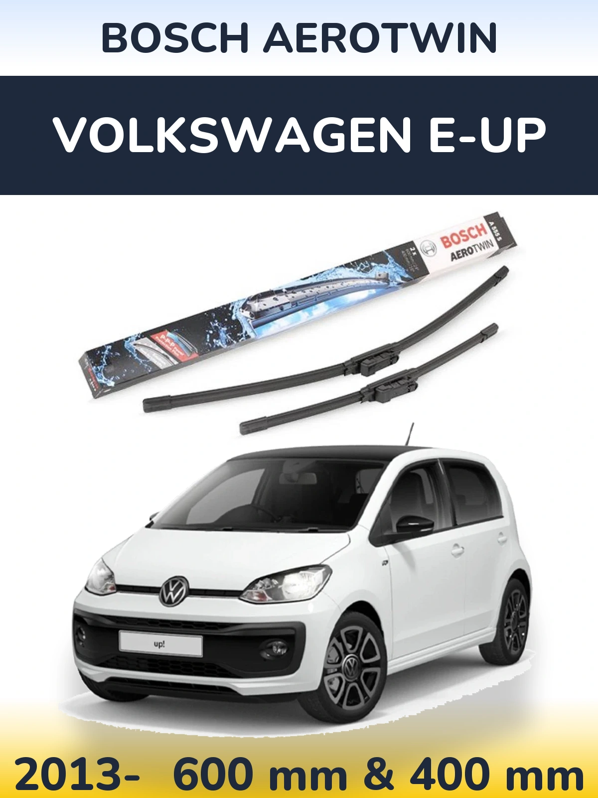 Front wiper blade set BOSCH AeroTwin 600 & 400 mm for Volkswagen e-Up 2013-2026