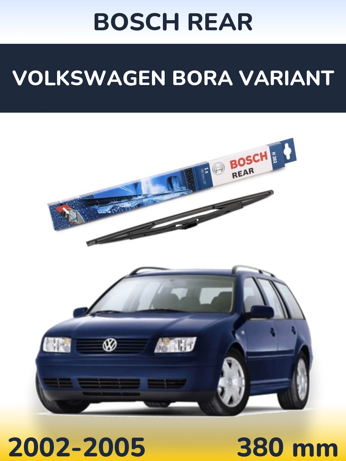 Задня щітка BOSCH Rear 380 мм для Volkswagen Bora Variant 2002-2005
