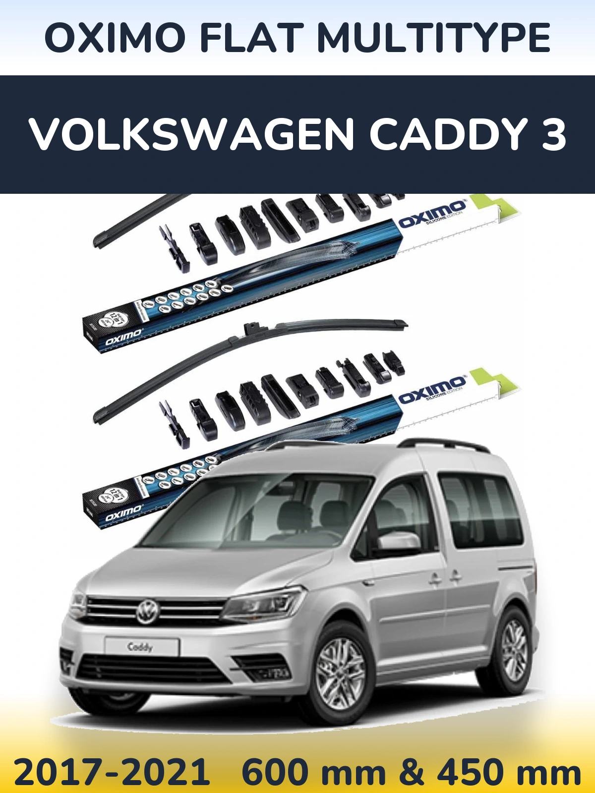 Front wiper blade set Oximo Flat MultiTüüpe 600 & 450 mm for Volkswagen Caddy 3 2017-2021